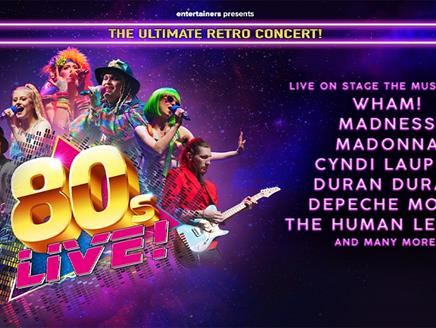 80s Live with a range of singers dressed as 80s icons such as Madonna and Boy George.