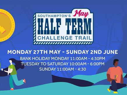 Southampton's May Half Term Challenge Trail