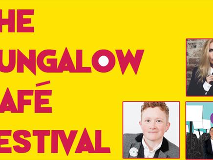 The Bungalow Café Festival at Nuffield Southampton Theatres City