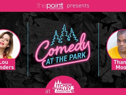 Comedy at the Park, Itchen Valley Park