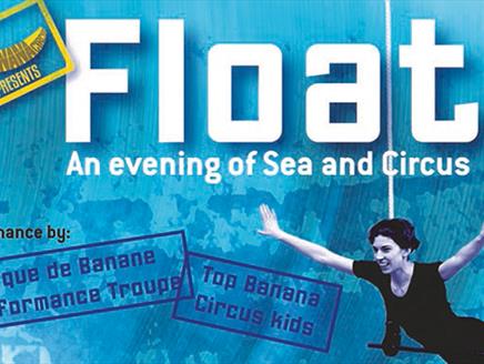 Float - An Evening of Sea and Circus