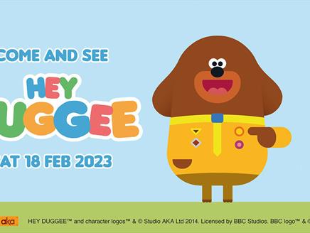 Come and see Hey Duggee at Birdworld