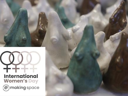 International Women's Dat @ Making Space