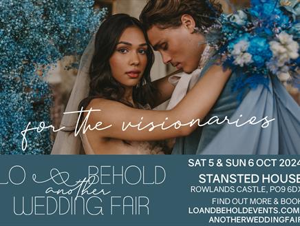 Lo & Behold Another Wedding Fair 2024 at Stansted House