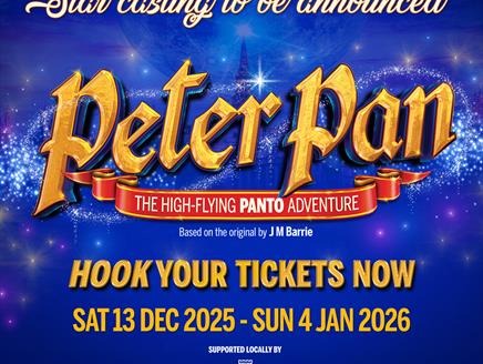 Gold text text on blue backgroup reads 'Star casting to be announced. Peter Pan. The high-flying panto adventure. Based on the original by JM Barrie.