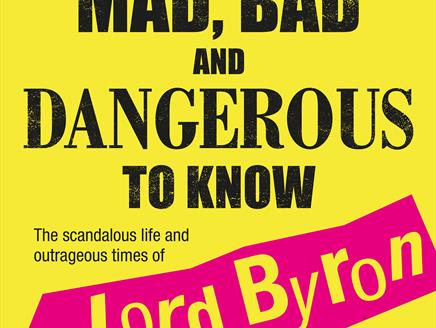 Mad, Bad and Dangerous to Know: An Evening With Lord Byron at Proteus Creation Space