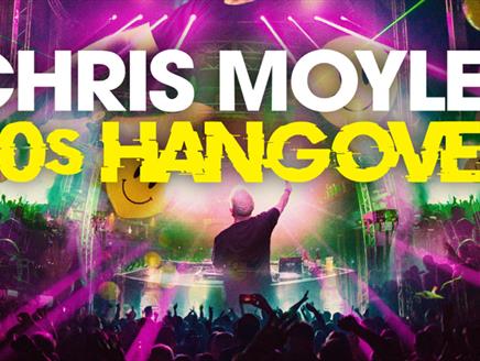 Poster for Chris Moyles 90s Hangover