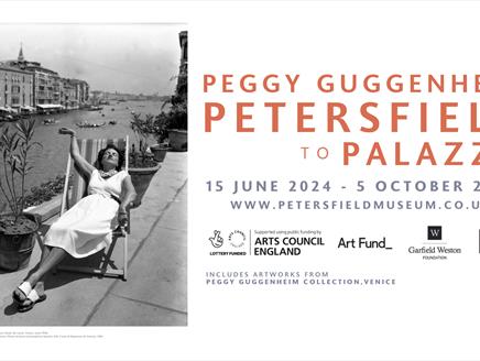 Peggy Guggenheim: Petersfield to Palazzo at Petersfield Museum and Art Gallery