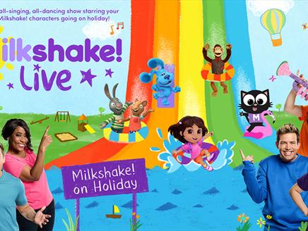 Milkshake Live On Holiday at New Theatre Royal