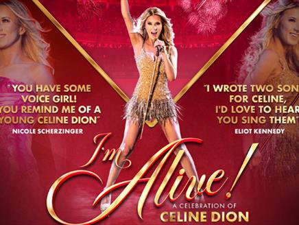 I'm Alive! A Celebration of Celine Dion at New Theatre Royal