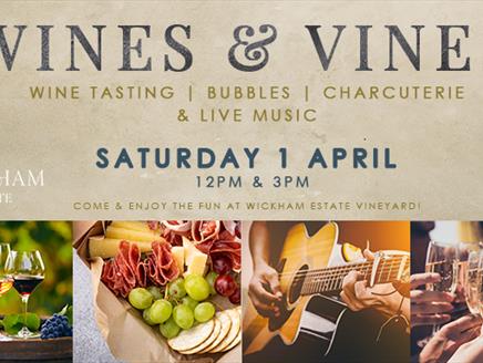 Wines & Vines at the Wickham Estate
