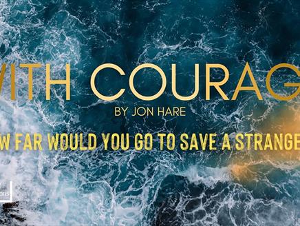Poster for With Courage at the New Theatre Royal