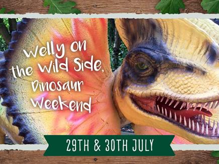 Welly on the Wild Side – Dinosaur Weekend