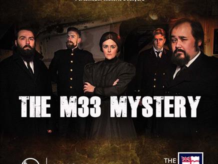 HMS M.33 Mysteries