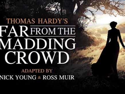 Far from the Madding Crowd at Theatre Royal Winchester