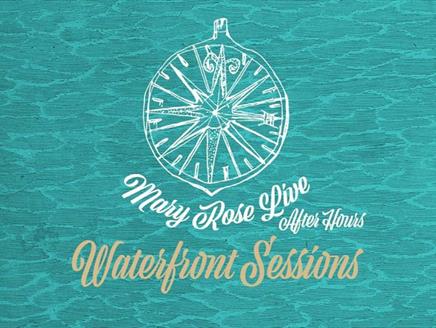 Mary Rose Live: After Hours- Waterfront Sessions