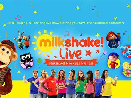 Milkshake Live! at Theatre Royal Winchester