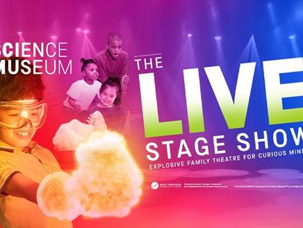 Science Museum: The Live Stage Show at Theatre Royal Winchester