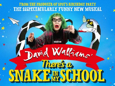 There's a Snake in My School by David Walliams at Theatre Royal Winchester
