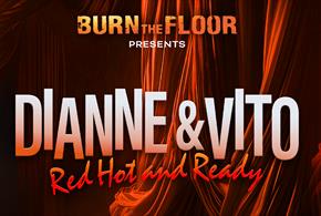 Logo for Burn The Floor Presents: Dianne & Vito - Red Hot and Ready