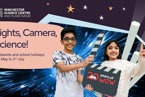 Lights, Camera, Science! at Winchester Science Centre