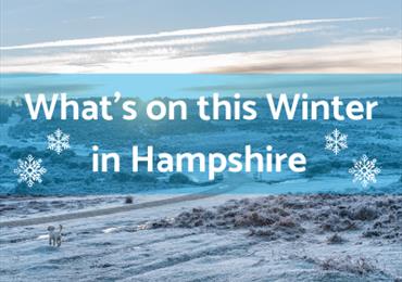 What's on this Winter in Hampshire