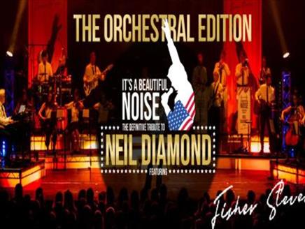 It's a Beautiful Noise: Orchestral Edition The Definitive Tribute to Neil Diamond at The Anvil
