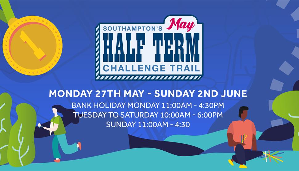 Southampton's May Half Term Challenge Trail