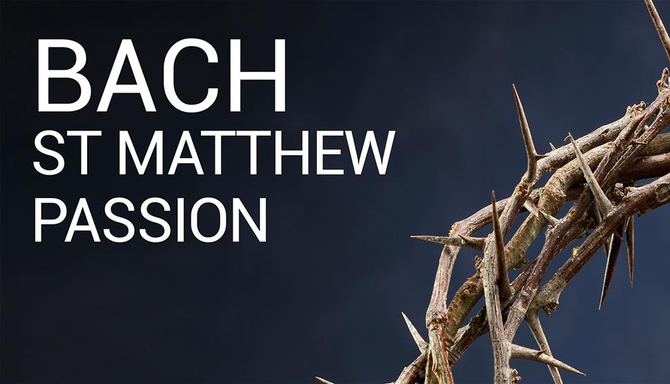 Bach St Matthew Passion at Winchester Cathedral