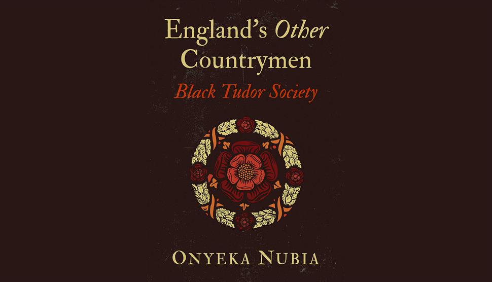 England's Other Countrymen - A talk and book signing with Dr Onyeka Nubia