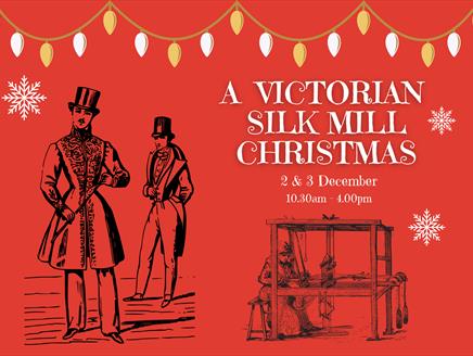 A Victorian Silk Mill Christmas at Whitchurch Silk Mill