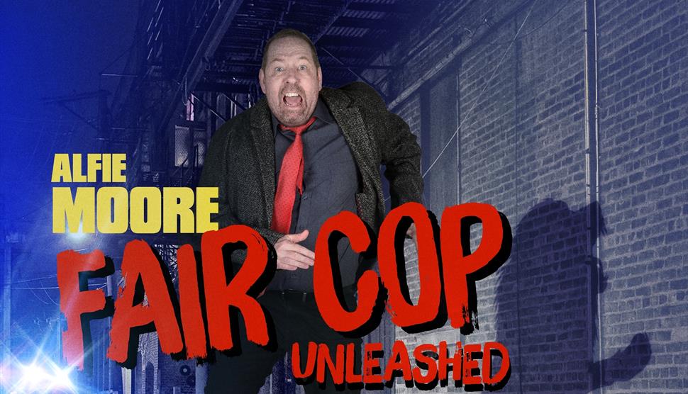 Fair Cop Unleashed - Alfie Moore at The Attic.