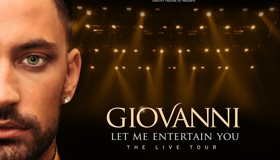 Press shot for Giovanni - Let Me Entertain You, featuring a close up photo of the dancer and the show title