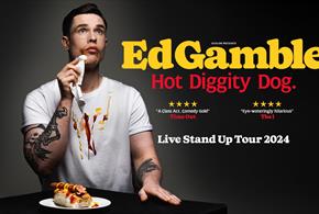 Ed Gamble – Hot Diggity Dog