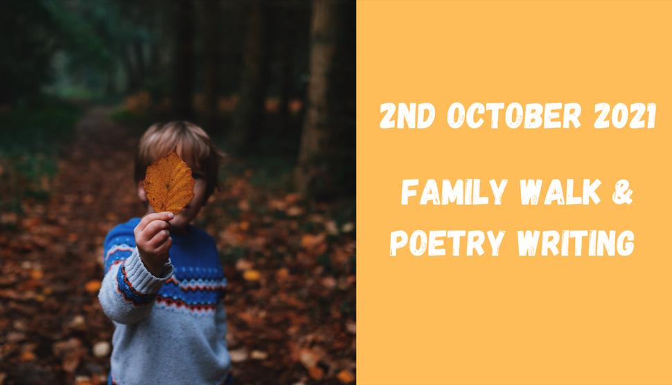 Family Walk & Poetry Writing