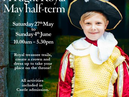 A Right Royal May half-term at Hurst Castle