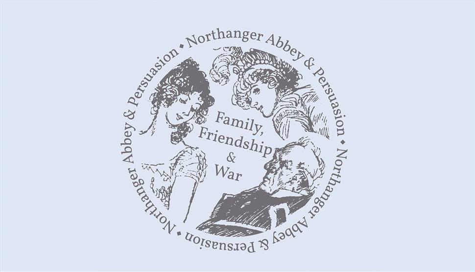 Family, Friendship and Northanger Abbey at Jane Austen's House Museum