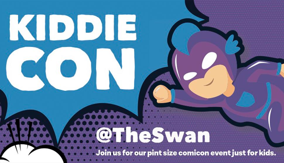 KiddieCon at The Swan Centre