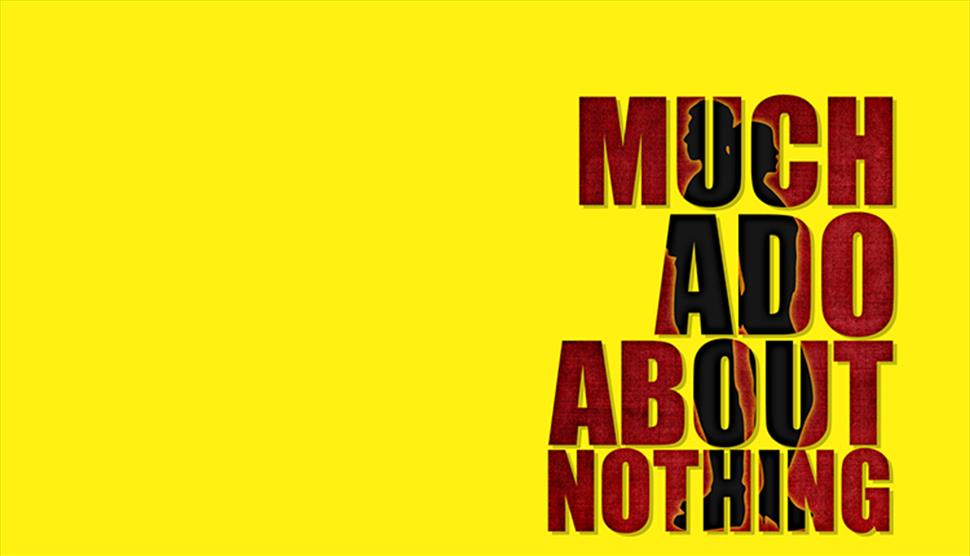 Much Ado About Nothing at Nuffield Southampton Theatres City