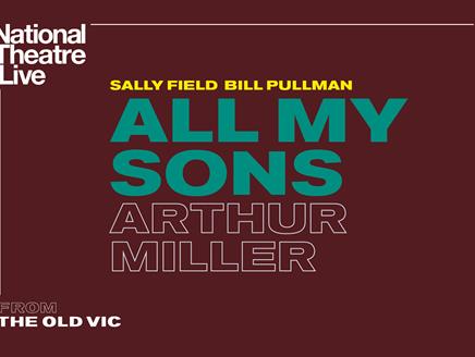 NT Live: All My Sons at Nuffield Southampton Theatres City