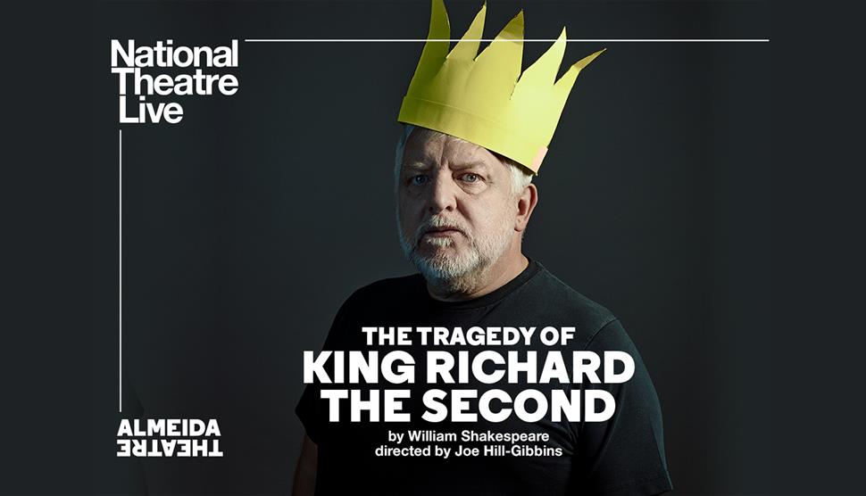 NT Live: The Tragedy of King Richard the Second at Nuffield Southampton Theatres City