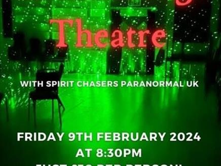 Paranormal Investigation with Spirit Chasers UK at The Groundling Theatre