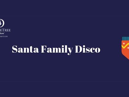 Santa Family Disco at DoubleTree by Hilton Southampton