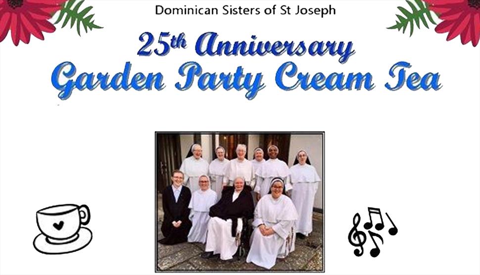 25th Anniversary Garden Party Cream Tea at St. Dominic's Priory