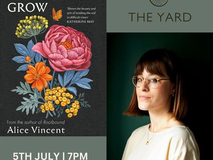 Alice Vincent & Why Women Grow at The Yard