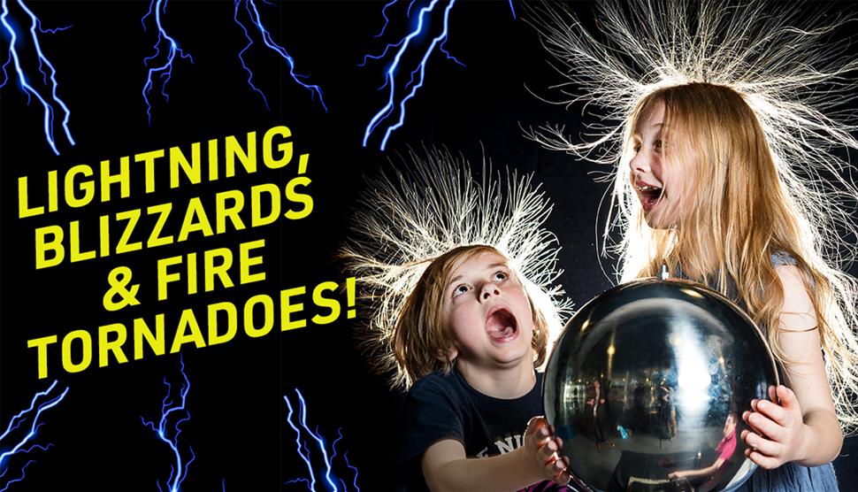 Lightning, Blizzards & Fire Tornadoes at Winchester Science Centre