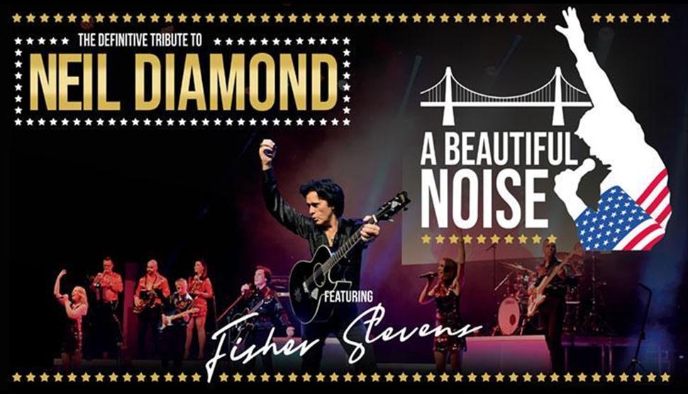 A Beautiful Noise Show: The definitive tribute to Neil Diamond at Theatre Royal Winchester