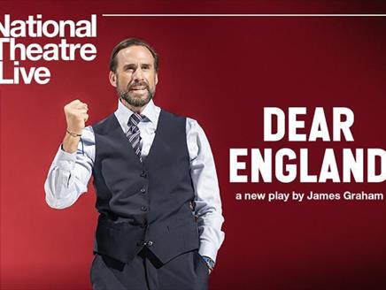 National Theatre Live: Dear England at Theatre Royal Winchester