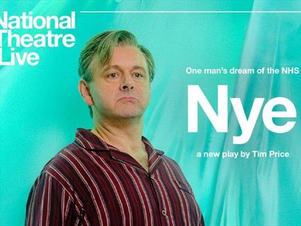 National Theatre Live: Nye at Theatre Royal Winchester