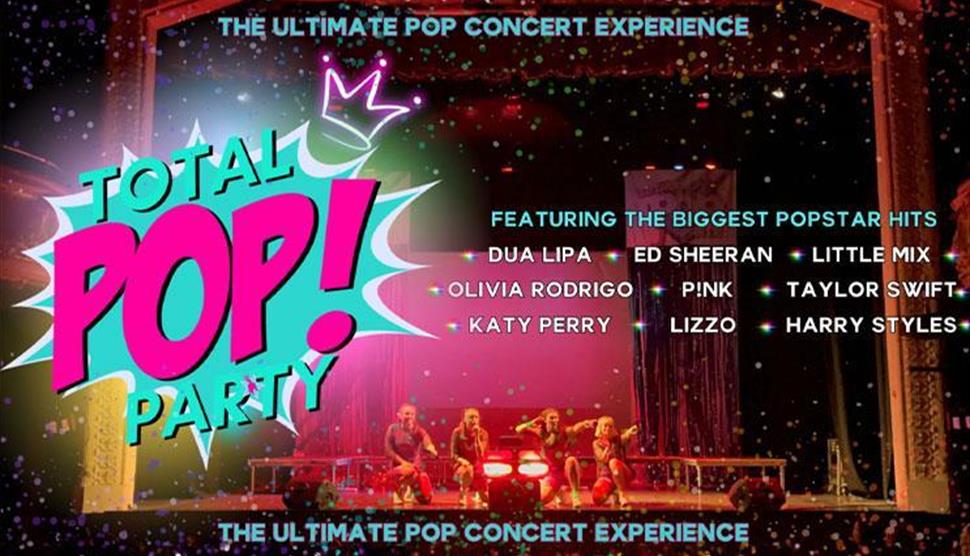 Total Pop Party: The Ultimate Concert Experience! at Theatre Royal Winchester